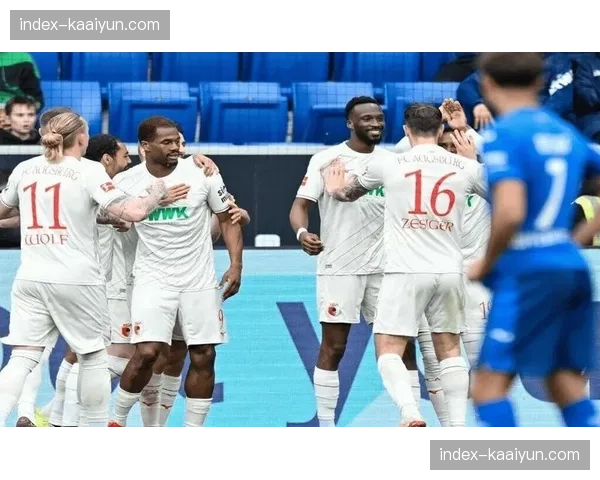 奥格斯堡34%控球逼平霍芬海姆 低位防守与快速转换抵消控球劣势